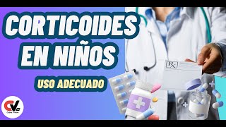 Descubre el Poder de los Corticoides en los Niños en Solo 24 Horas [upl. by Maier677]