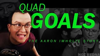 Quad Goals  The Aaron Imholte Story [upl. by Nomaid45]