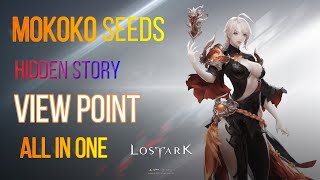 LOST ARK NA  EU  LOGHILL  MOKOKO HIDDEN STORY VISTA LOCATION [upl. by Aynor325]