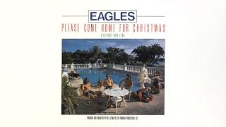 Eagles  Please Come Home For Christmas Official Audio [upl. by Apps]