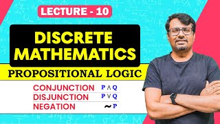 Propositional Logic  Conjunction Disjunction amp Negation  Discrete Mathematics  By Gp sir [upl. by Enneles610]