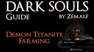 How to Farm Demon Titanite  Dark Souls Guide  Demon Titanite Farming [upl. by Pepper]