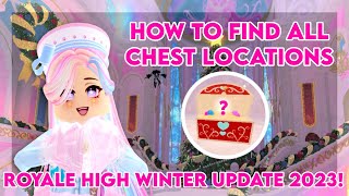 How to find ALL Chest Locations in Winter Glitterfrost Update  Royale High Christmas 2023 [upl. by Anitac]