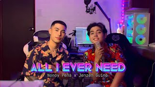 All I Ever Need  Austin Mahone  Cover by Nonoy Peña amp Jenzen Guino [upl. by Getraer618]