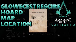 Glowecestrescire Hoard Map Treasure Location  Assassins Creed Valhalla [upl. by Voleta381]