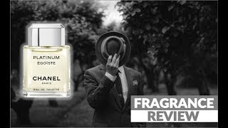 Chanel Platinum Égoïste  Fragrance Review  Cant Get Enough [upl. by Motch]