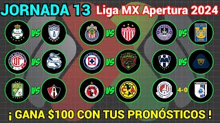 PRONÓSTICOS Liga MX APERTURA 2024 Jornada 13 [upl. by Ayanet]