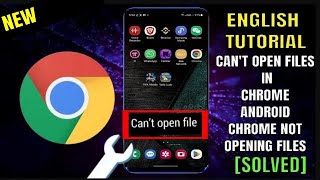 How To Fix Cant Open File In Chrome Android  Chrome Not Opening Files AndroidSamsung Solved [upl. by Ecinert111]