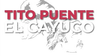 Tito Puente  El Cayuco Audio Oficial [upl. by Ivie994]