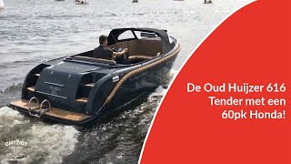 Oud Huijzer 616 Tender met 60pk Honda snelvarend [upl. by Sabina]