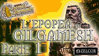 Audiolibro  LEpopea di Gilgamesh  Scritta da Zelcor  Parte 12  Mitologia [upl. by Rickart792]