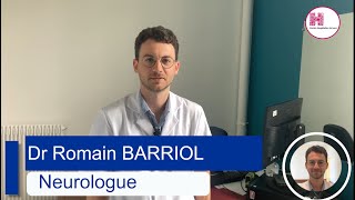 Présentation du Dr Romain BARRIOL neurologue [upl. by Sayers]