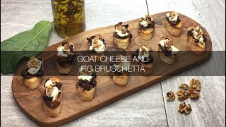 Howto Video Recipe  Goat Cheese and Fig Bruschetta [upl. by Ciro]