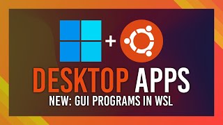 Ubuntu DesktopGUI Apps on WSL  Updated Guide [upl. by Aketahs]