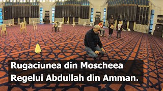 Moscheea Regelui Abdullah din Amman Iordania [upl. by Vanden868]