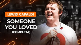 SOMEONE YOU LOVED  Lewis Capaldi aula completa  Como tocar no violão [upl. by Nythsa]