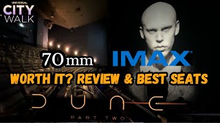 Dune 2 HUGE IMAX 70mm Universal Citywalk AMC  Review amp Seating Views [upl. by Gildea]