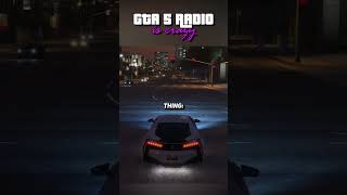 GTA 5 Radio is CRAZY [upl. by Alben]