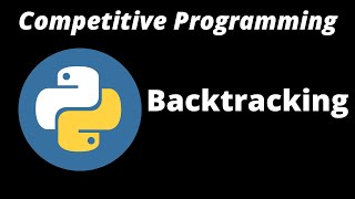 Python tutorial  what is backtracking and how to use it  competitive programming  coding basics [upl. by Ardnasal90]