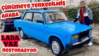 ÇÜRÜMEYE TERKEDİLMİŞ ARABA’ya RESTORASYON LADA VAZ [upl. by Adnawuj909]