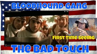 Bloodhound Gang  The Bad Touch Official Video  REACTION  First Time seeing [upl. by Pearse502]