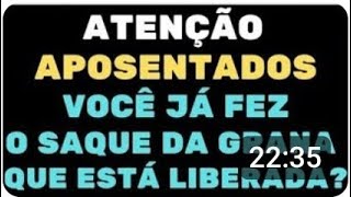 ATENÇÃO APOSENTADOS VOCÊ JÁ FEZ O SAQUE DA GRANA EXTRA QUE ESTÁ LIBERADA [upl. by Anitsyrhk]