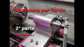 Stozzatore per il tornio per eseguire sedi di chiavette 2° parte [upl. by Chip]