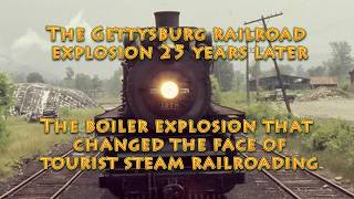 The Gettysburg railroad explosion 25 years later [upl. by Tsenrae]