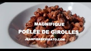 Magnifique poêlée de Girolles [upl. by Desdee870]