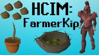 OSRS HCIM 114 FarmerKip 18792277 [upl. by Javed16]