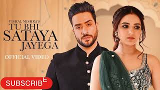 Tu Bhi Sataya Jayega Official Video Vishal Mishra  Aly Goni Jasmin Bhasin  New songs 2024 [upl. by Trillbee]