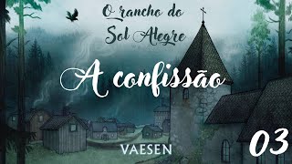 🔴18🔴 VAESEN RPG  O rancho do sol alegre  03 [upl. by Cheria488]