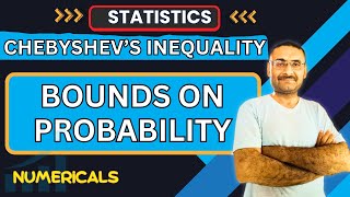 Bounds on Probability  Chebyshevs Inequality  Probability amp Statistics  Btech JEE  BBA  BCA [upl. by Nitsuj514]