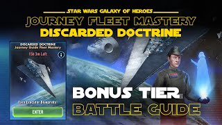 Executor Discarded Doctrine Journey Guide Fleet Mastery  Bonus Tier Guide  SWGOH [upl. by Fondea]