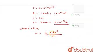 The Youngs modulus of a wire of length 2m and area of cross section 1 [upl. by Nahsin]