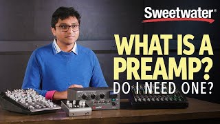 What Is A Preamp And Do I Need One  Studio Lesson 🎛 [upl. by Sena]