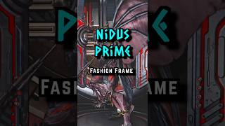 Nidus Prime  Fashion Frame Warframe warframe fashionframe tennocreate shorts [upl. by Gujral878]