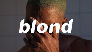 Frank Ocean Entendiendo BLONDE [upl. by Ahsinan116]