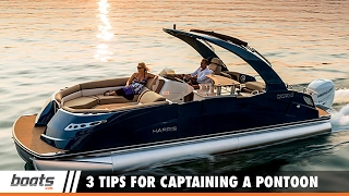 Boating Tips 3 Tips for Captaining a Pontoon Boat [upl. by Nivrehs]