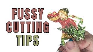 Best Tips for Fussy Cutting [upl. by Raveaux]