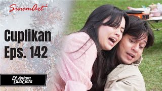 DI ANTARA DUA CINTA  Cuplikan Eps 142 [upl. by Rednas]