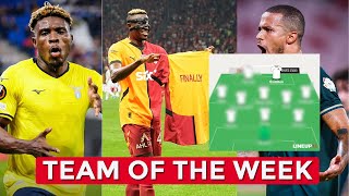 VICTOR OSIMHEN AND OLATUNJI ON TARGET TROOSTEKONG SCORES DEBUT GOAL  NIGERIA TEAM OF THE WEEK [upl. by Yelah]