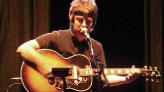 Noel GallagherLive Forever Acoustic [upl. by Hollander]