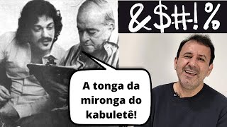 A tonga da mironga do kabuletê Conheça a história da expressão nagô [upl. by Ayik]