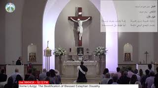 Divine Liturgy The Beatification of Blessed Estephan Douaihy [upl. by Haslett]