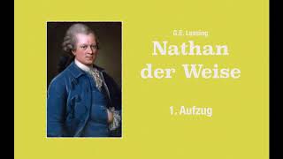 GELessing – NATHAN DER WEISE – 1 Aufzug ––– Hörbuch [upl. by Letsyrhc]