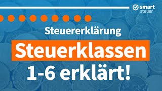 Steuerklassen einfach erklärt – Steuerklasse 16 erklärt 2022 [upl. by Eseenaj218]