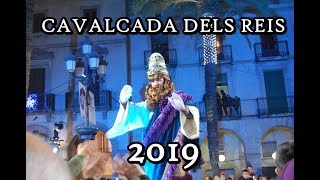 CAVALCADA DELS REIS 2019 VILANOVA I LA GELTRÚ [upl. by Drawd205]