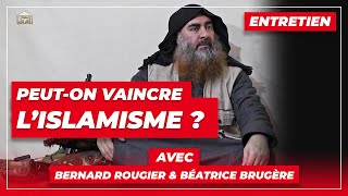 Peuton vaincre l’islamisme  Avec Bernard Rougier et Béatrice Brugère [upl. by Stu]