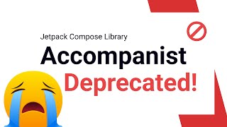 👇This is what you need to know  Accompanist Deprecation ⛔ [upl. by Atnuhs]